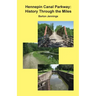Hennepin Canal Parkway: History Through the Miles