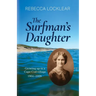 The Surfman's Daughter: Growing up in a Cape Cod village 1904-1929