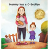 Mommy has a C-Section
