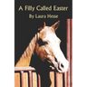 A Filly Called Easter