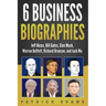 6 Business Biographies: Jeff Bezos, Bill Gates, Elon Musk, Warren Buffett, Richard Branson, and Jack Ma
