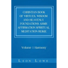 Christian Book of Virtues, Wisdom and Heavenly Foundations Asmr Affirmation Spiritual Meditation Reikie: Volume 1 Harmony