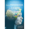 From Hinduism(Fear) to Christ(Love): Renewing the Mind: A Transformative Journey as a First-Generation Christian and American