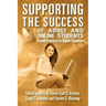 Supporting the Success of Adult and Online Students: Proven Practices in Higher Education