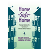 Home Safe Home: Housing Solutions for Survivors of Intimate Partner Violence