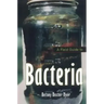 A Field Guide to Bacteria