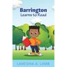 Barrington Learns to Read
