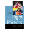 The Right to Be Parents: LGBT Families and the Transformation of Parenthood