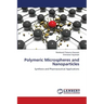Polymeric Microspheres and Nanoparticles