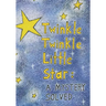Twinkle Twinkle Little Star: A Mystery Solved