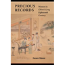 Precious Records: Women in China's Long Eighteenth Century