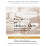 Encounters with Melanie Klein: Selected Papers of Elizabeth Spillius