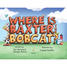 Where is Baxter the Bobcat?