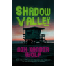 Shadow Valley