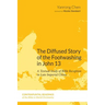 The Diffused Story of the Footwashing in John 13: A Textual Study of Bible Reception in Late Imperial China