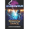 Shadowrun: Shadow Dance