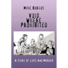Void Where Prohibited: A Story Of Love And Murder