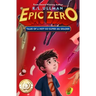 Epic Zero: Tales of a Not-So-Super 6th Grader