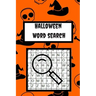Halloween Word Search: Spooky Halloween Word Search Puzzles: Large Print Word Search Halloween Puzzles, For Girls boy, kids, toddler, adults,