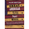 Sam Smith's Great American Political Repair Manual