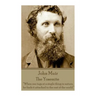 John Muir - The Yosemite: "When one tugs at a single thing in nature, he finds it attached to the rest of the world."