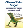 Chinese Water Dragon. Chinese Water Dragon Pet Owners Guide. Chinese Water Dragon care, behavior, diet, interacting, costs and health.