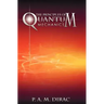 The Principles of Quantum Mechanics