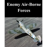Enemy Air-Borne Forces