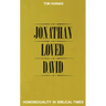 Jonathan Loved David: Homosexuality in Biblical Times