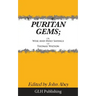 Puritan Gems: or, Wise and Holy Sayings of Thomas Watson