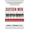 Sixteen Men: Understanding Masculine Personality Types