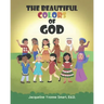 The Beautiful Colors of God