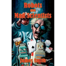 Robots and Mad Scientists