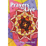Prayers to Live