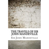 The Travels of Sir John Mandeville