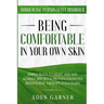 Borderline Personality Disorder: BEING COMFORTABLE IN YOUR OWN SKIN - Simple Ways To Fight and Win Against BPD With Proven Cognitive Behavioral Therap