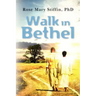 Walk in Bethel