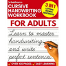 Cursive Handwriting Workbook for Adults: Learn Cursive Writing for Adults (Adult Cursive Handwriting Workbook)