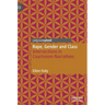 Rape, Gender and Class: Intersections in Courtroom Narratives