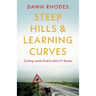 Steep Hills & Learning Curves: Cycling Lands' End to John O' Groats