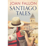 Santiago Tales: A journey in search of love