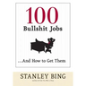 100 Bullshit Jobs...and How to Get Them