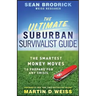 The Ultimate Suburban Survivalist Guide