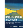 Understanding Inequality: The Intersection of Race/Ethnicity, Class, and Gender