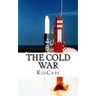 The Cold War: A History Just for Kids!