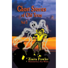 Ghost Stories of Old Texas Vol. 3