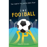 The Football Spy: (Football book for kids 7 to 13)