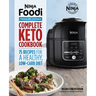 Ninja Foodi Pressure Cooker: Complete Keto Cookbook: 75 Recipes for a Healthy, Low Carb Diet