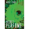 Nature's Perfume