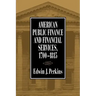 American Public Finance 1700 1815